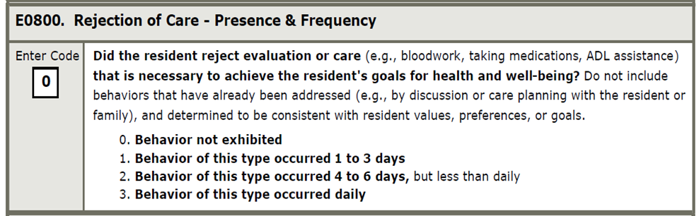 screen shot of E0800 Rejection of Care - Presence & Frequency