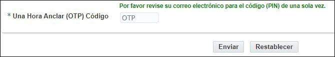  Escriba su código en el encasillado PIN de un solo uso (OTP) que aparece luego de hacer clic en “Código OTP de correo electrónico.” Luego, haga clic en “Enviar.”