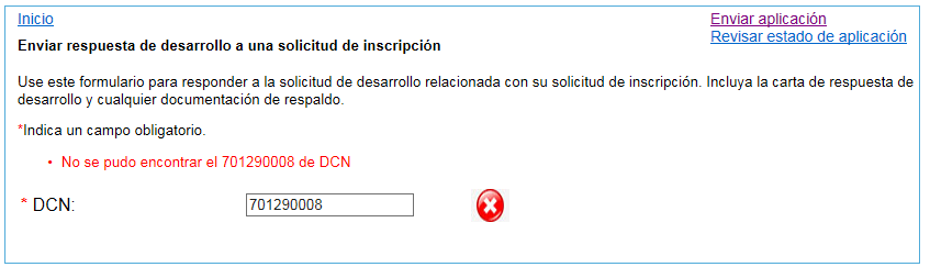 This image shows the screen where a user has attempted to submit a development response for a DCN that is not found in the system.