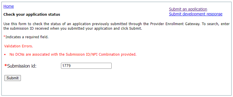 This image shows the error message presented when an invalid submission ID is entered to check the application status.